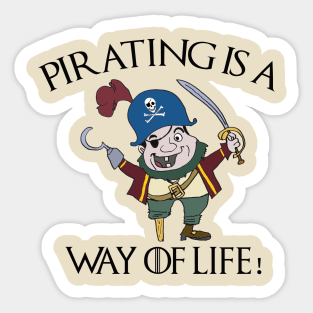 Pirating Is A Way Of Life Sticker